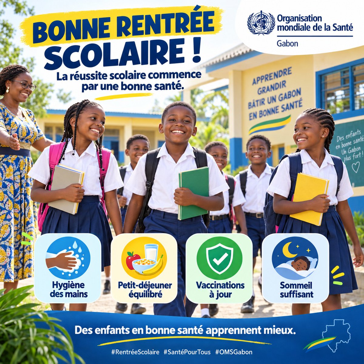 OMS_GABON's tweet photo. 📖💙Bien apprendre, c’est aussi être en bonne santé !

@OMS_GABON adresse ses vœux de succès à tous les élèves du Gabon et rappelle que des enfants en bonne santé apprennent mieux, grandissent mieux et construisent un avenir meilleur. https://t.co/tIa3JWxHjw
