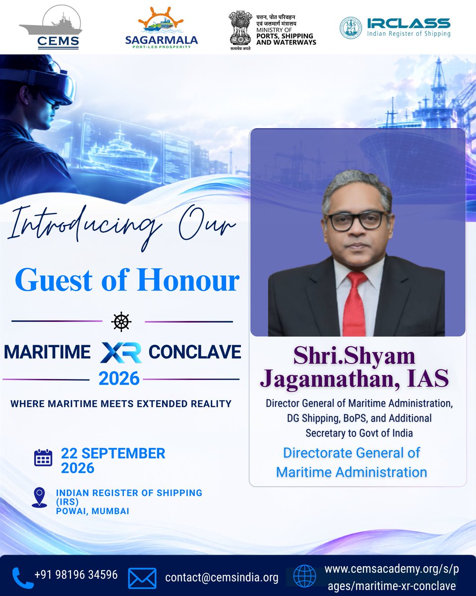 irclass's tweet photo. We are honoured to welcome Shri Shyam Jagannathan, IAS, Director General of Maritime Administration, DG Shipping, BoPS, and Additional Secretary to the Government of India, as the Guest of Honour at Maritime XR Conclave 2026.
📅 22 Sep 2026
 📍 IRS,Powai,Mumbai

#maritime #India https://t.co/VF3Sqv3C1n