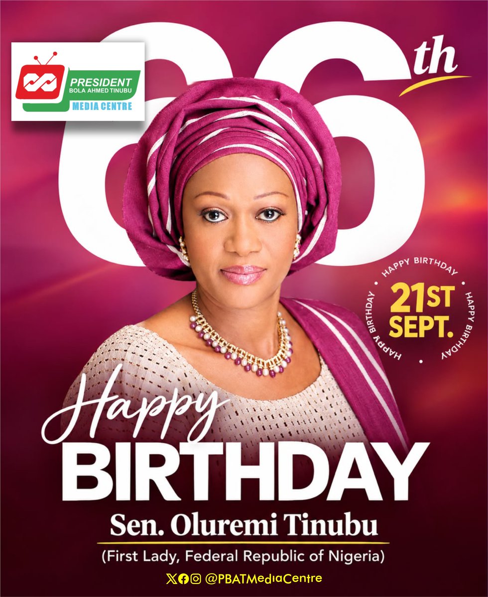 PBATMediaCentre's tweet photo. Happy 66th Birthday to the First Lady of the Federal Republic of Nigeria, Sen. @SenRemiTinubu, CON.

With Love from all of us at the Centre ❤️ https://t.co/kpiLPA7lLj