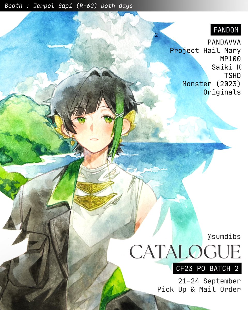 sumdibs's tweet photo. [❤️+🔁] are appreciated

Sumdibs's #CF23 PO Batch 2 🍧

🌟PANDAVVA, PHM, TSHD, MP100, Saiki K, Monster (2023), originals

🗓️21 - 24 Sept 
🛒 Pickup (both days) &amp; Mail Order
📍Circle: Jempol Sapi (R-60)
🔗 form link below ⬇️

(1/2)
#CF23Catalogue #Comifuro23catalogue https://t.co/53AuvONO2j