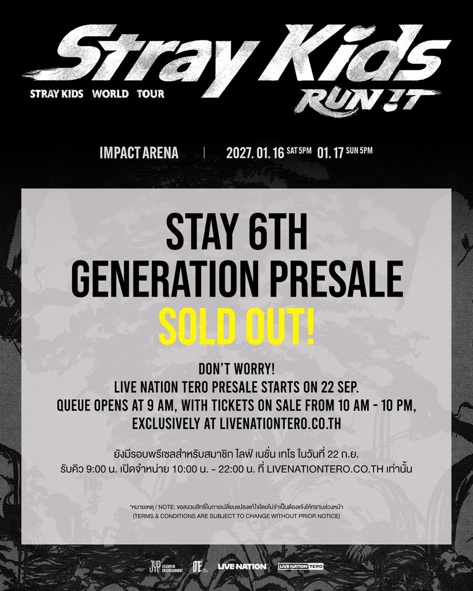 livenationth's tweet photo. พรีเซล STAY 6TH GENERATION PRESALE คอนเสิร์ต “Stray Kids World Tour <RUN IT BANGKOK>” จำหน่ายหมดแล้วเรียบร้อย! พรีเซลสำหรับสมาชิก ไลฟ์ เนชั่น เทโร เปิดจำหน่ายวันที่ 22 ก.ย. รับคิวเวลา 9:00 น. เริ่มจำหน่ายบัตร เวลา 10:00 น. - 22:00 น. ที่ https://t.co/qRi7s5sBK7 เลือกคอนเสิร์ต "Stray Kids" เท่านั้น สมัครสมาชิกฟรี!
*เงื่อนไขเป็นไปตามที่ผู้จัดฯ กำหนด ⁠สงวนสิทธิ์ในการเปลี่ยนแปลงแก้ไขโดยไม่จำเป็นต้องแจ้งให้ทราบล่วงหน้า

STAY 6TH GENERATION PRESALE for  “Stray Kids World Tour <RUN IT BANGKOK>” is SOLD OUT! Live Nation Tero Presale will open on 22 Sep. Queue opens at 9AM, and ticket sales begin at 10AM - 10PM exclusively at https://t.co/qRi7s5sBK7, select “Stray Kids” only. Sign up for free!
⁠*Terms and conditions are subject to change without prior notice. Promoter’s decisions are final.

#StrayKids #스트레이키즈
#RUN_IT #RUN_IT_BANGKOK
#RUN_IT_ASIA
#YouMakeStrayKidsStay
#LiveNationTero