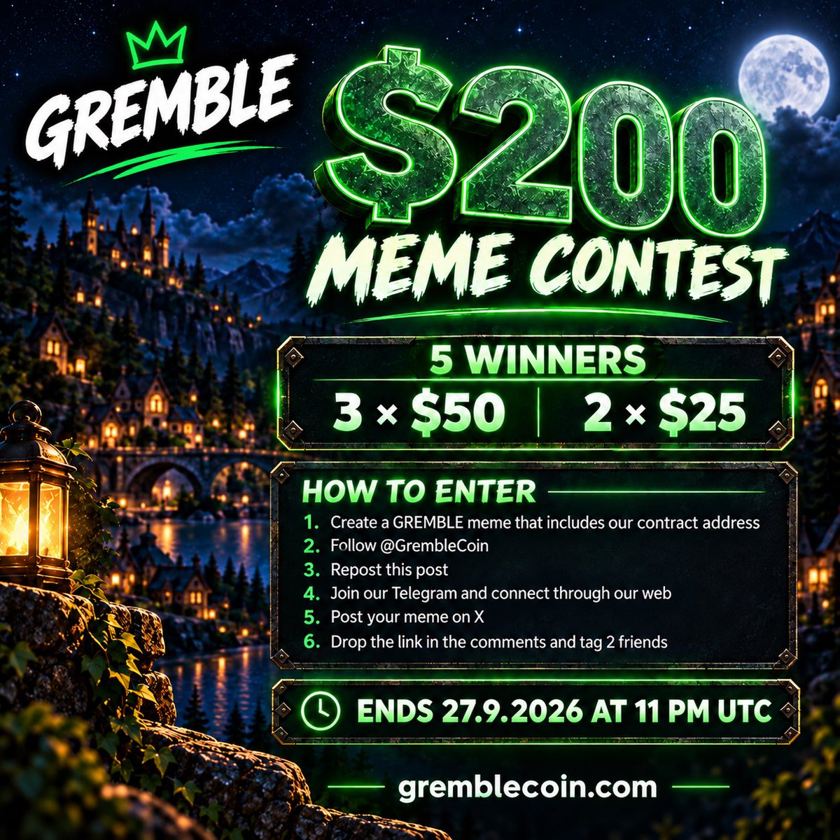 GrembleCoin's tweet photo. $200 GREMBLE MEME CONTEST 👑

Create an original GREMBLE meme and make sure our contract address is visible in the image.

Rules:
• Follow @GrembleCoin
• Repost this post
• Join our Telegram and connect through https://t.co/nZjJ3ZUzLV
• Post your meme on X
• Share the link in the comments and tag 2 friends

One entry per person.
Images only. Videos will not be accepted.

Ends 27.9.2026 at 11 PM UTC.

CA:
55wNKcF14DxhfC4Wkh6vLPfhZEsiZUJxG5XKRGMWpump