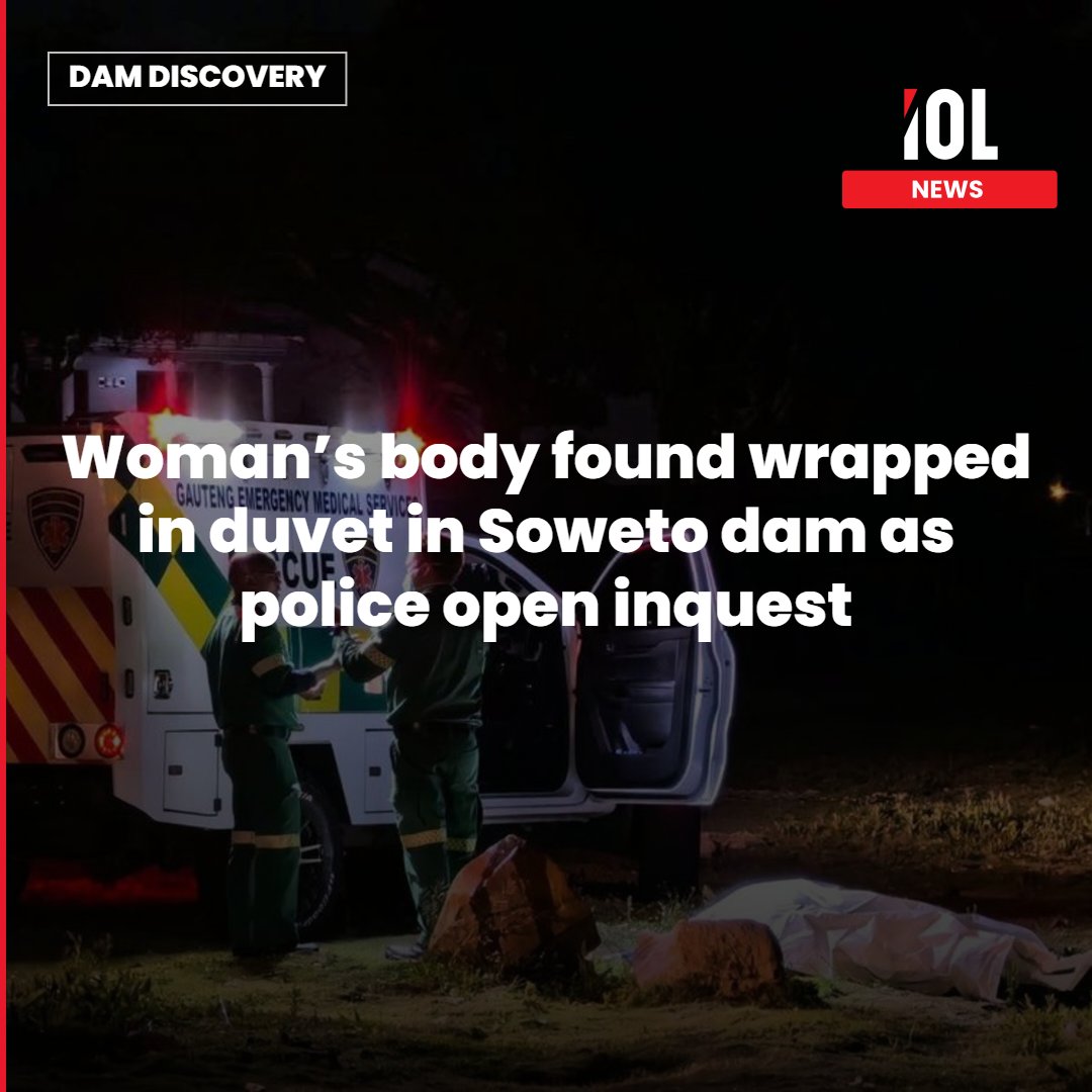 IOL's tweet photo. Gauteng police have opened an inquest docket after the body of an unidentified woman was found wrapped in a duvet in a dam in Moroka, Soweto.
Read on https://t.co/kWWhzVrDAE
#news #DamDiscovery #BodyFound #InquestOpened #TragicFind https://t.co/qQlkD7zmad