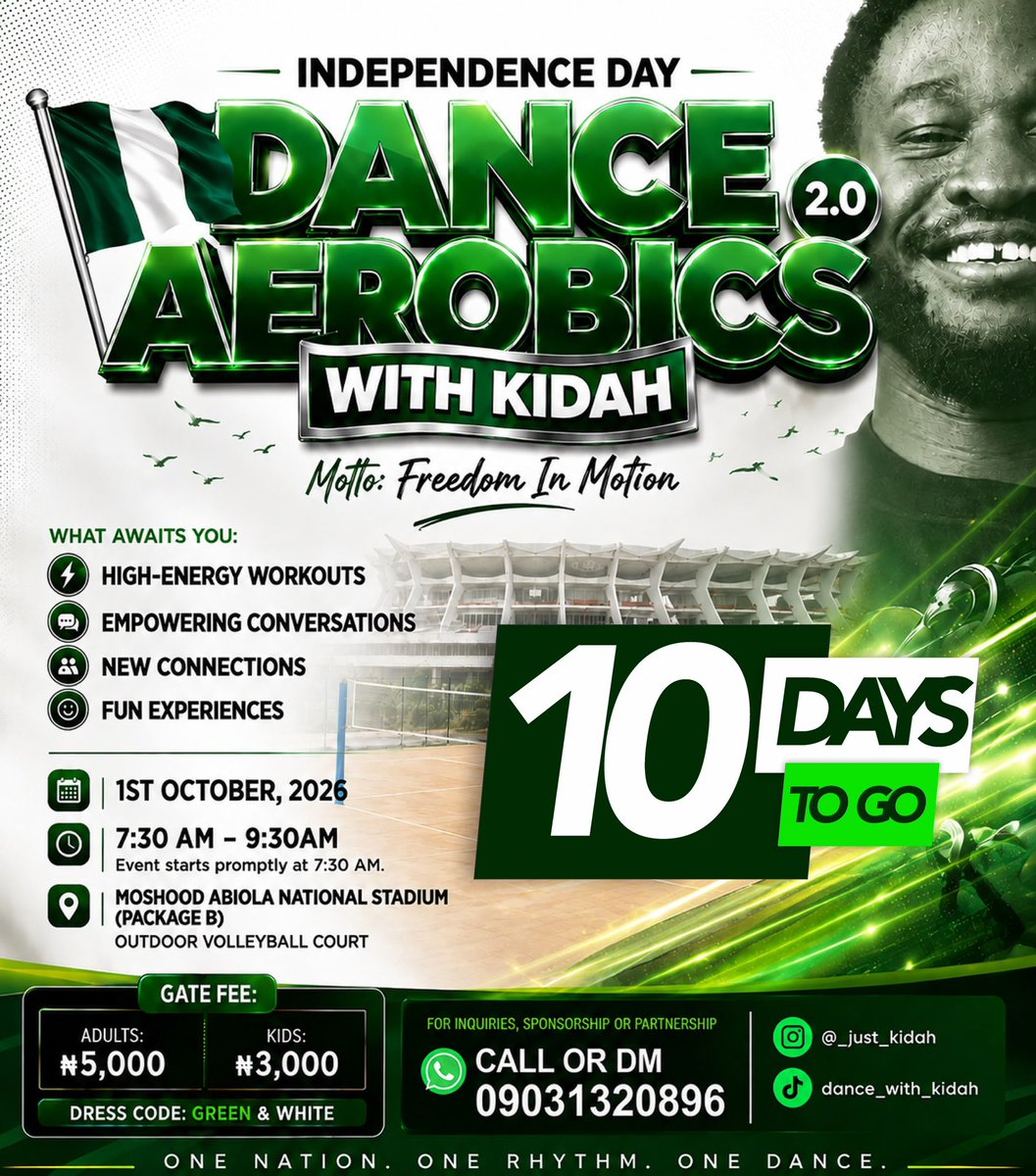 Akinjoshua2017's tweet photo. 10 DAYS TO GO! 🇳🇬🔥

It’s getting real.
The countdown is officially on, and Independence Day Dance Aerobics with KIDAH 2.0 is getting closer!

Freedom In Motion. 💃🏽🕺🏽
One nation. One rhythm. One unforgettable experience.

October 1st — we move! 🇳🇬🔥 https://t.co/IZXPop7Vjo