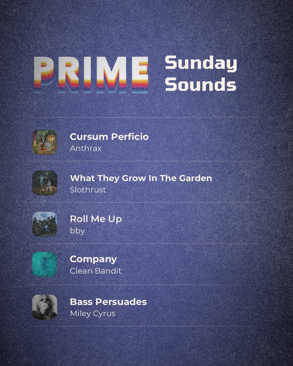 PrimeListening's tweet photo. Some new music to start your Sunday resets 😴
#bby #rollmeup #orchardambassador #cleanbandit #company #anthrax #cursumperficio #whattheygrowinthegarden #slothrust https://t.co/doUnq1UR7M