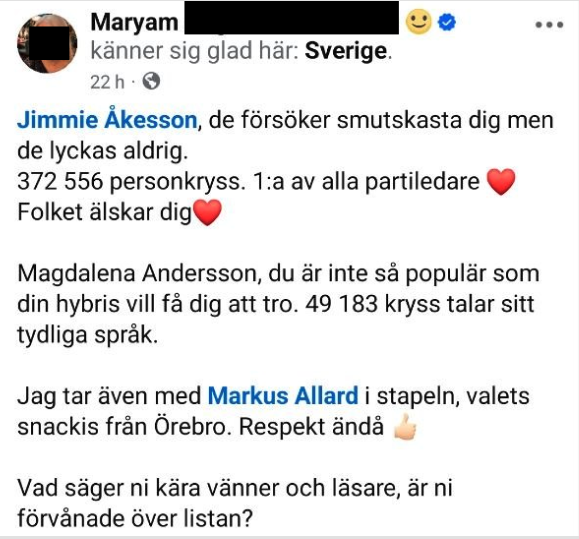 gustavkassel's tweet photo. Den här listan, som påstås visa antalet personkryss i valet, har fått enorm spridning de senaste dagarna på sociala medier. 

Men listan är felaktig eftersom jag har tagits bort från den (alla andra är med, även Örebropartiet). Egentligen ska jag vara på nionde plats med 12 535 personkryss, något som har raderats. Allt för att de hundratusentals personer som ser listan inte ska få vetskap om mig eller partiet. 

Personen som ligger bakom desinformationen är inte från vänstern. Det är en sverigedemokratisk opinionsbildare med tusentals följare. Hennes bakgrundsbild på Facebook är den israeliska och den gamla iranska flaggan, vilket säger det mesta om hennes agenda.