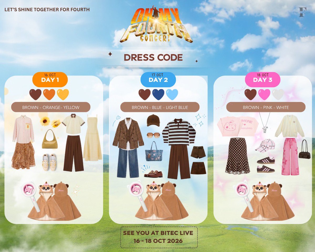 FourthOfficiall's tweet photo. —— #FourthConcert DRESS CODE ✨
LET’S SHINE TOGETHER FOR FOURTH!

DAY1 : 🤎🧡💛
DAY2 : 🤎💙🩵
DAY3 : 🤎🩷🤍

SEE YOU GUYS!🙌🏻 
#Fourthnattawat #โฟร์ทณัฐวรรธน์ https://t.co/EHSkRm55xJ