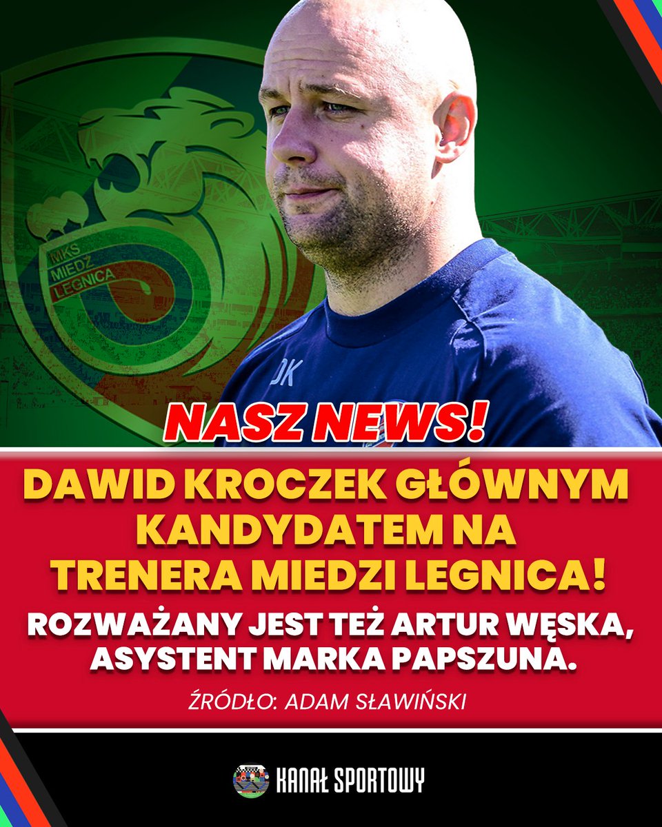 Sportowy_Kanal's tweet photo. 🚨 NASZ NEWS!

Dawid Kroczek jest głównym kandydatem do objęcia roli trenera Miedzi Legnica. Rozważany jest również Artur Węska, asystent Marka Papszuna!

ℹ️ @AdamSlawinski https://t.co/O2LCrRb8xi