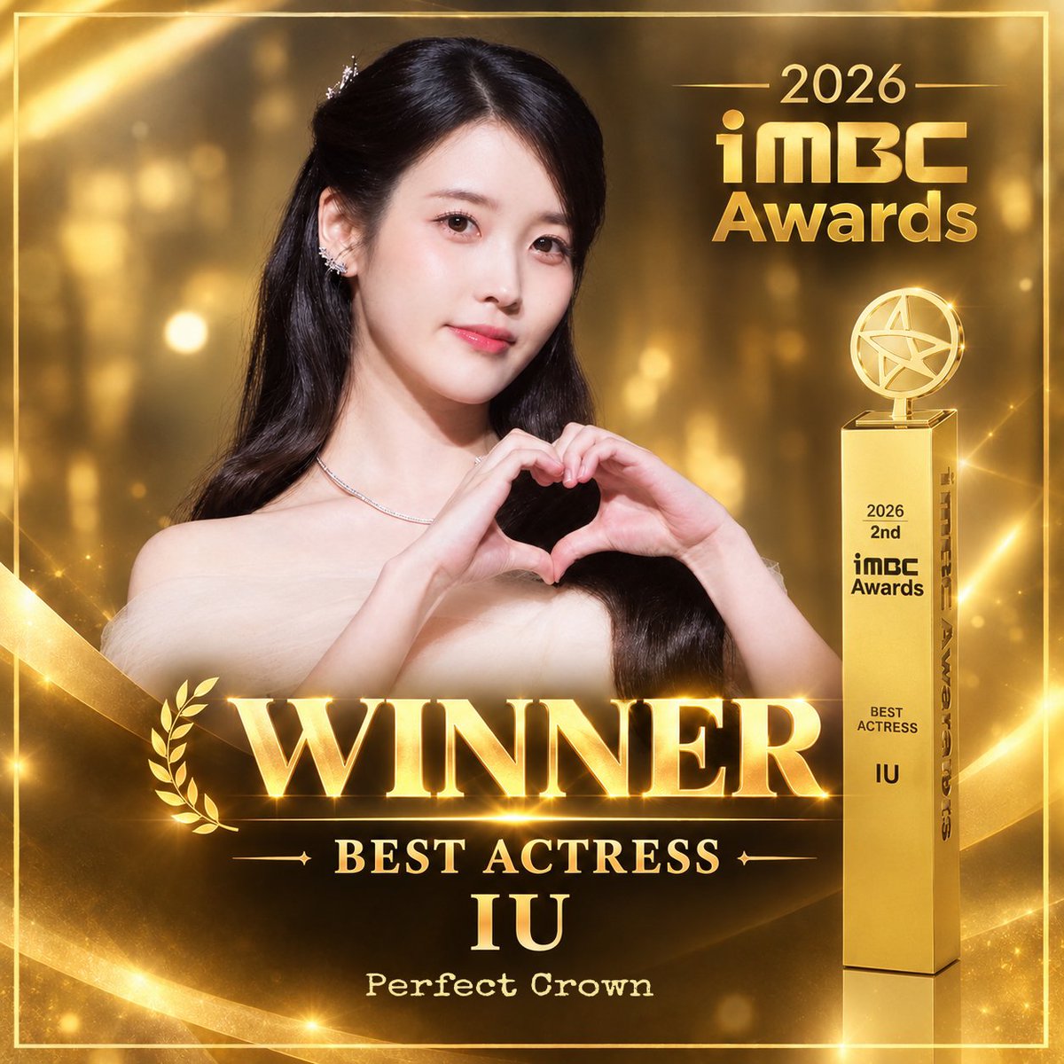 armyuaena8's tweet photo. [UPDATE]

[🏆] Congratulations to @_IUofficial for Winning “Best Actress”at the 2nd iMBC Awards!

Your Exceptional Acting,Emotional depth,Unforgettable Performance in #PerfectCrown truly Deserve this Recognition.Thank you for giving us such a Beautiful Drama this Year 2026! 🫶🏻✨ https://t.co/Hcyeel3N49