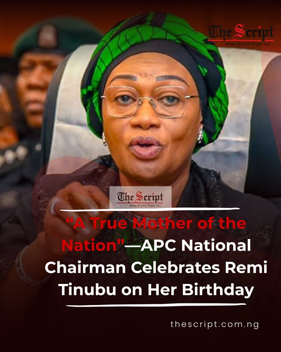 ThScriptNigeria's tweet photo. APC National Chairman celebrates First Lady Remi Tinubu on her birthday, praising her contributions and describing her as a mother figure to Nigerians.

What do you think of the tribute? 👀

Read the full story on TheScript’s website and follow us for more news and updates. https://t.co/LSjuex2Pc4
