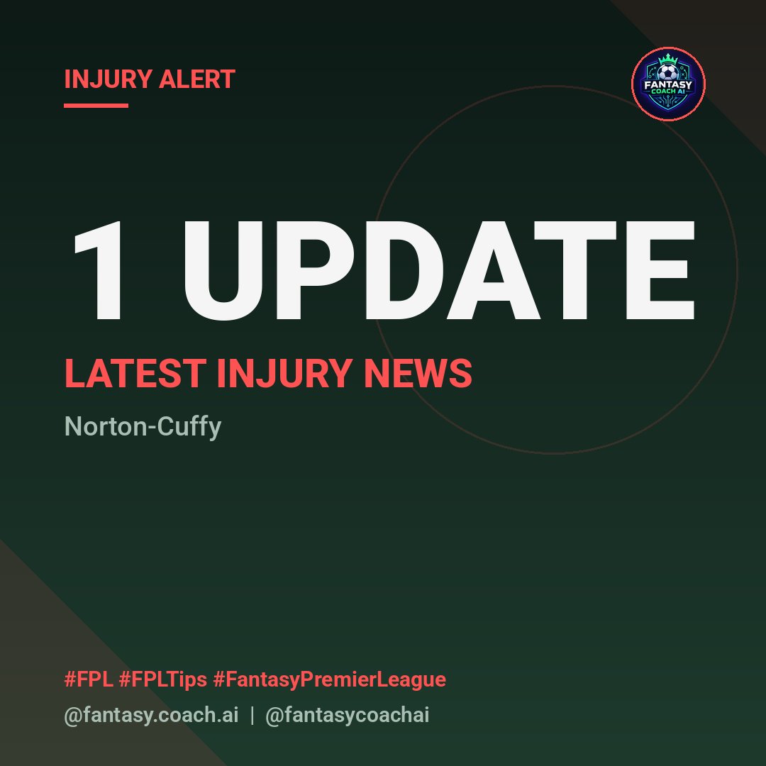 fantasycoachai's tweet photo. 🚨 INJURY UPDATES (1):

🚨 Norton-Cuffy (HUL) - doubtful: "Hamstring injury - 75% chance of playing"

Time for a transfer, or riding it out? #FPL #FPLTips #FantasyPremierLeague #FPLCommunity

Follow @fantasycoachai so you don't miss the next update. https://t.co/Btv73r9lQv