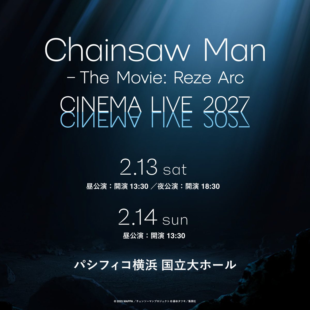 MAPPA_Info's tweet photo. ◣◣◣◣
劇場版『#チェンソーマン レゼ篇』
-CINEMA LIVE 2027- 開催決定💥
　　　　　　　　　　　◤◤◤◤

大スクリーンでの「レゼ篇」上映を
ストリングス＆バンドによる生演奏とともに🎷
さらに、電子音楽家 #牛尾憲輔 さんも出演！
コメントも到着💬

イベント詳細＆チケット情報は後日発表📢
この日限りの特別なCINEMA LIVE体験をお楽しみに🎙
HP: https://t.co/2TzZfj3Ucy
#CHAINSAWMAN