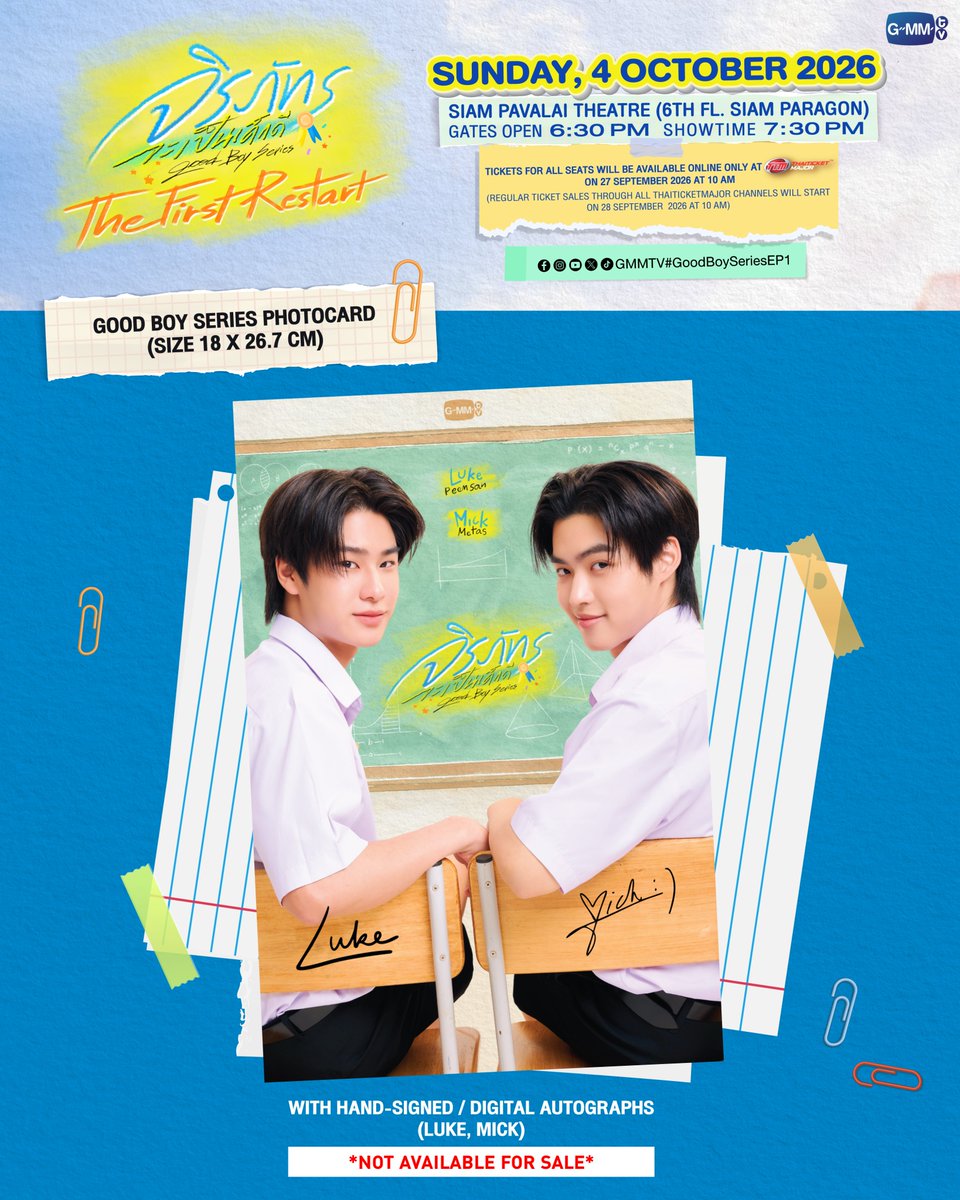 GMMTV's tweet photo. “จิรภัทรจะเป็นเด็กดี The First Restart”
#GoodBoySeries 

ร่วมรับชมตอนแรกของซีรีส์ “จิรภัทรจะเป็นเด็กดี Good Boy Series” พร้อมนักแสดงและผู้กำกับ และชมโชว์สุดพิเศษจากนักแสดง!

🗓️ SUNDAY, 4 OCTOBER 2026
📍SIAM PAVALAI THEATRE (6TH FL. SIAM PARAGON)

📌TICKETS FOR ALL SEATS WILL BE AVAILABLE ONLINE ONLY AT ThaiTicketMajor ON 27 SEPTEMBER 2026 AT 10 AM
(Regular ticket sales through all ThaiTicketMajor channels will start on 28 September  at 10 AM)

🔗 MORE INFO : https://t.co/Y91P3pA3Mn

#GMMTV