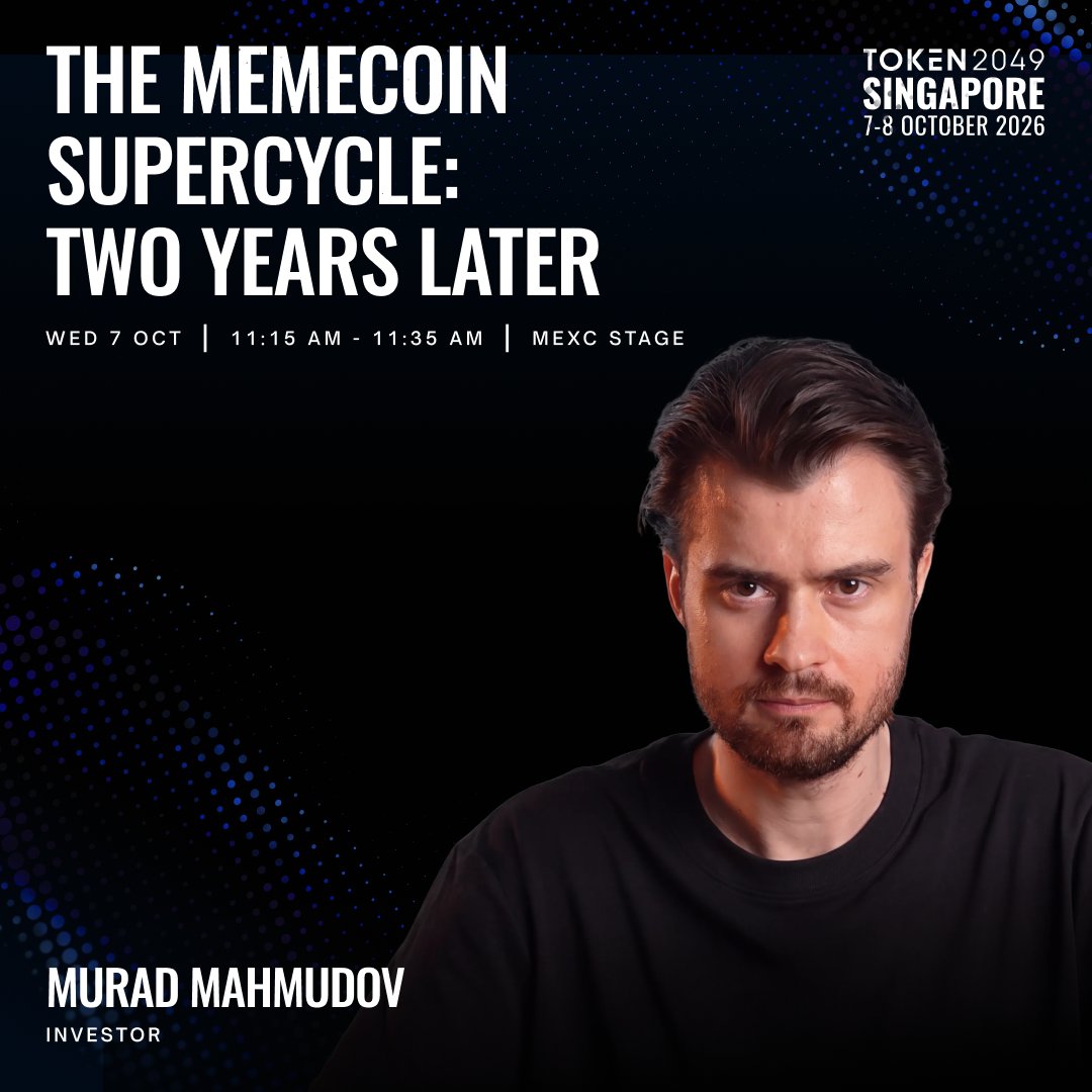 token2049's tweet photo. The Memecoin Supercycle, two years later.

@MustStopMurad takes the MEXC Stage to revisit the thesis that defined a cycle.

Wed 7 Oct · 11:15 AM https://t.co/OiRssYSsBl