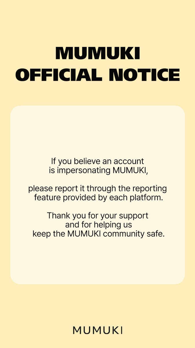 mumuki_global's tweet photo. 📷 MUMUKI OFFICIAL NOTICE 📷 https://t.co/VeuKG2vg6q