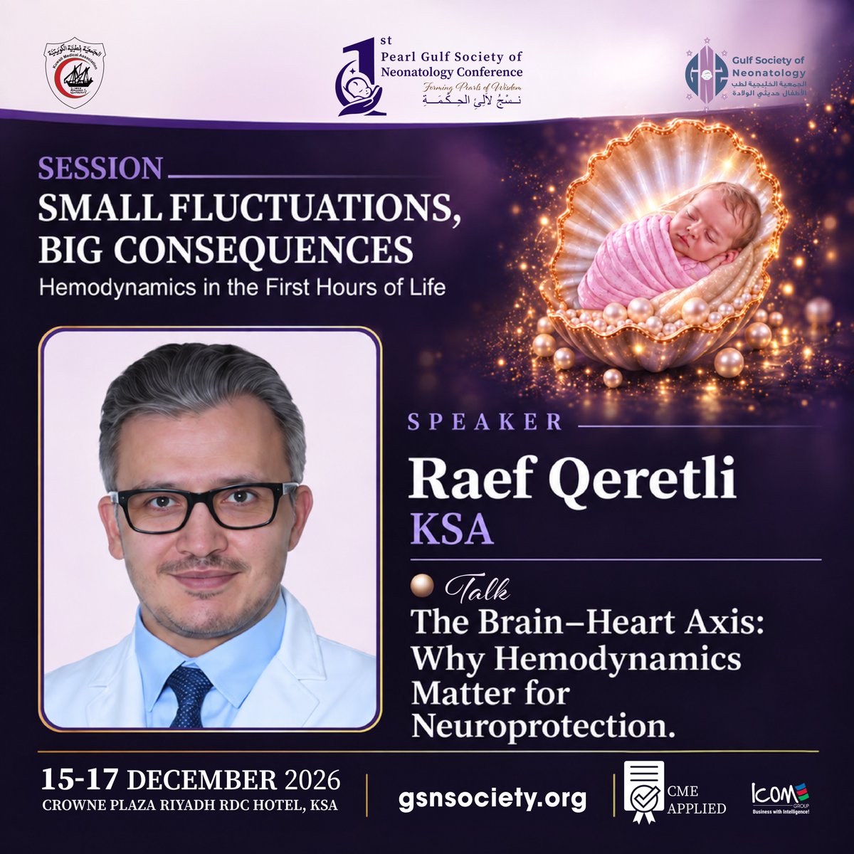 GSNSociety's tweet photo. Explore “Hemodynamics in the First Hours of Life” at the 1st Pearl Gulf Society of Neonatology Conference.
Meet the experts, discover their key topics, and gain practical insights into #neonatal hemodynamics and early-life care.

Register now: https://t.co/GlOXeNgypI

#GSN https://t.co/PeX2yt8BEP