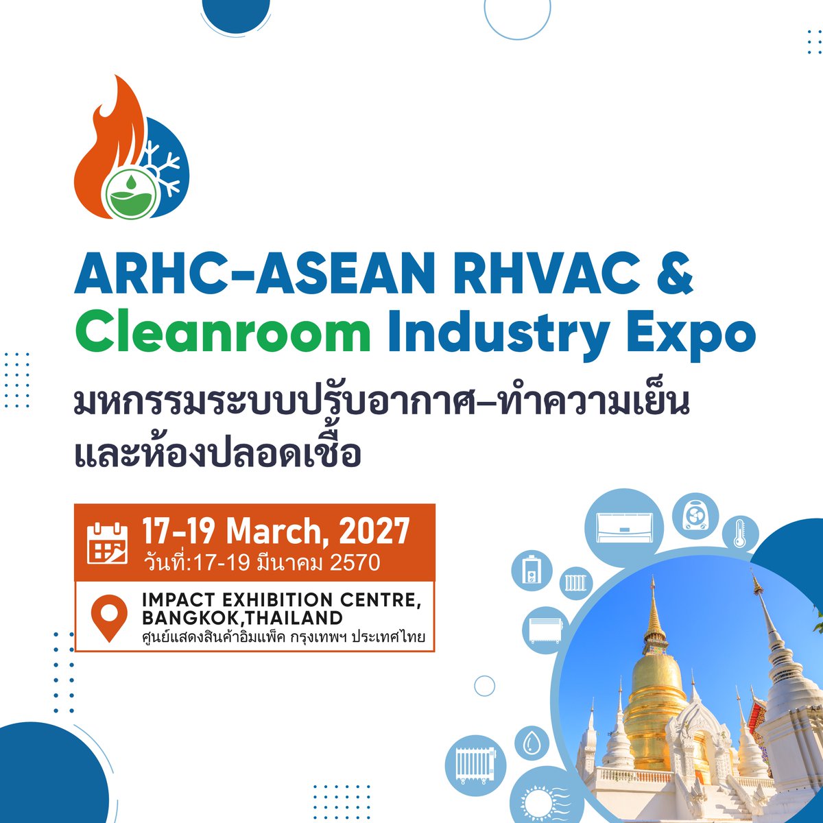 wang_yi91339's tweet photo. 🚀 EXHIBITOR RECRUITMENT IS NOW OPEN!

ARHC – ASEAN RHVAC &amp; Cleanroom Industry Expo 2027

📅 March 17–19, 2027
📍 IMPACT Exhibition Center, Bangkok, Thailand
Looking to expand your business in ASEAN’s HVACR &amp; Cleanroom markets?

📩arhc@grandeurint.com
🎟️https://t.co/YtWxaKBp7c https://t.co/rljQtOA5iT