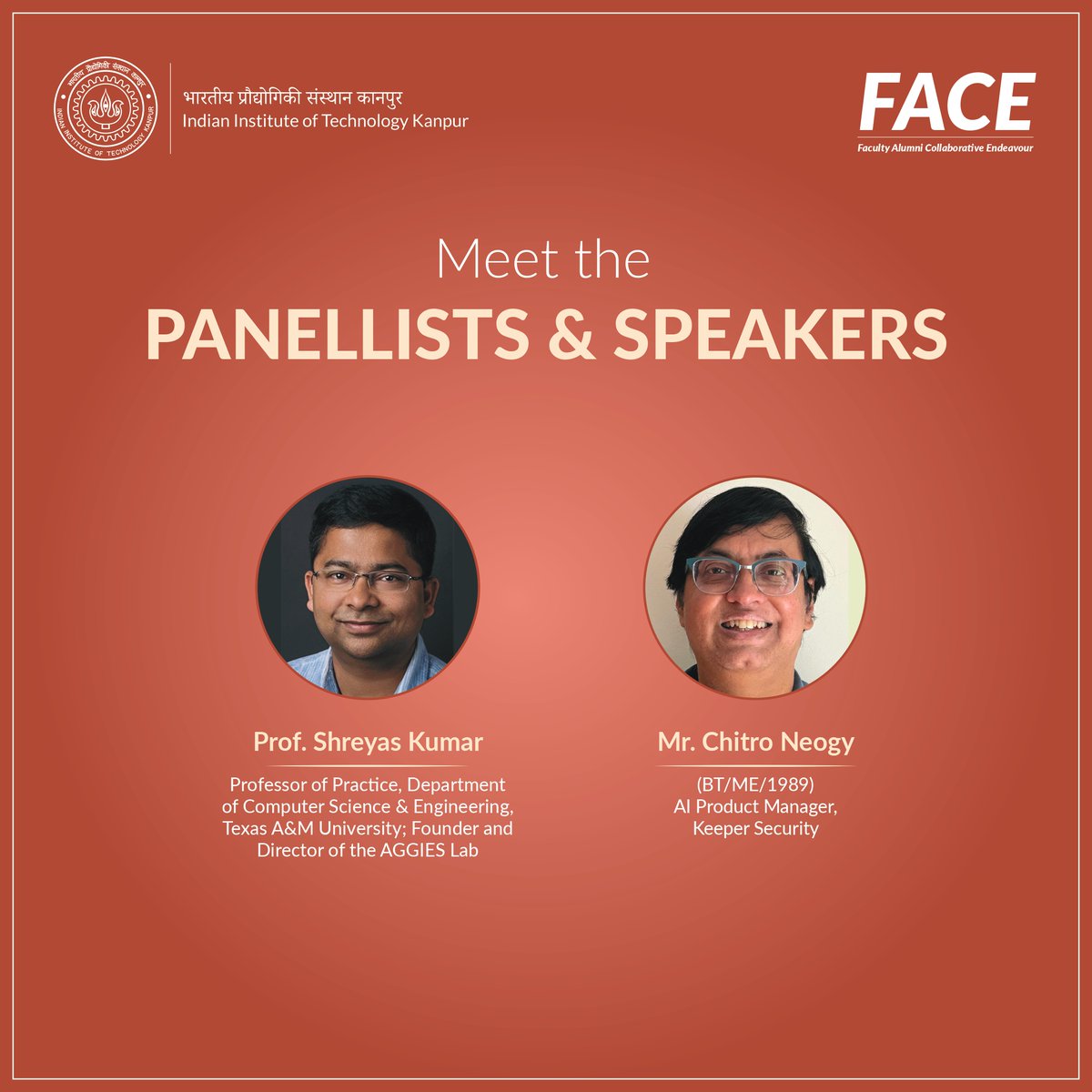 IITKanpur's tweet photo. FACE 2026 | AI & CYBERSECURITY

As intelligent systems reshape the world around us, the future of AI is inseparable from the question of how we build, secure, and govern the technologies we increasingly rely on.

The AI & Cybersecurity track brings together perspectives spanning artificial intelligence, computer science, cybersecurity, and data science to examine the technologies shaping intelligent systems and the challenges that accompany their rapid evolution.

Bringing these perspectives to the table are Prof. Angshuman Karmakar (IIT Kanpur), Dr. Pulkit Agrawal (MIT), Prof. Nisheeth Srivastava (IIT Kanpur), Dr. Ramesh Raskar (MIT), Dr. Garud N. Iyengar (Columbia University), Prof. Shreyas Kumar (Texas A&M University), and Mr. Chitro Neogy (Keeper Security), moderated by Prof. Nitin Saxena and Prof. Sruti Srinivasa Ragavan, IIT Kanpur.

The conversation will explore emerging frontiers in AI and cybersecurity, from intelligent systems and new applications to the technologies and approaches needed to build a safer digital future.

22 September 2026 | Wong Auditorium, Massachusetts Institute of Technology (MIT), Cambridge

#FACE2026 #IITKanpur #IITKanpurAlumni #AICybersecurity #MeetThePanellists #ConnectingDisciplines #CompoundingImpact