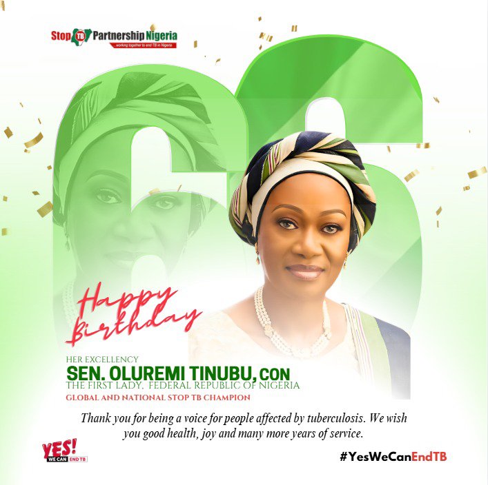 StopTBNigeria's tweet photo. Happy 66th Birthday to Her Excellency, Senator Oluremi Tinubu, CON, First Lady of the Federal Republic of Nigeria and Global and National Stop TB Champion! #HappyBirthdayFirstLady https://t.co/Sg1C5EI139