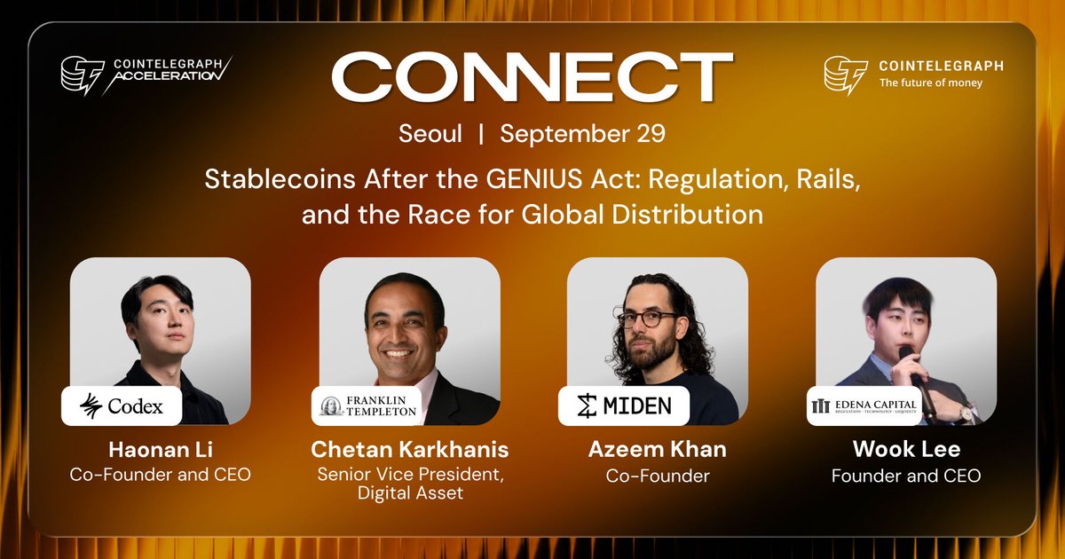 Cointelegraph's tweet photo. Stablecoins are entering their next phase of adoption.

At CONNECT Seoul, industry leaders explore the infrastructure and market forces needed to take them further into global finance.

• @haonan, Co-Founder & CEO, @CodexFX 
• Chetan Karkhanis, Senior Vice President, Digital Asset, @FTDA_US 
• @azeemk, Co-Founder, @0xMiden 
• Wook Lee, Founder & CEO, @Edenaofficial 

Sept. 29 | Seoul

Join here: https://t.co/Muulie0PiP