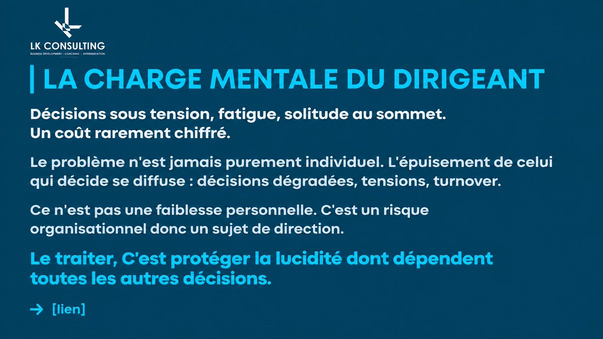 LKConsultingCmr's tweet photo. La charge mentale du dirigeant n’est pas une faiblesse personnelle : c’est un enjeu stratégique.

Décisions, tensions, turnover… préserver la lucidité du dirigeant, c’est protéger toute l’organisation.

→ Découvrez notre analyse : [lien]

#Leadership #Management #SantéMentale https://t.co/Exgk35Wn0t