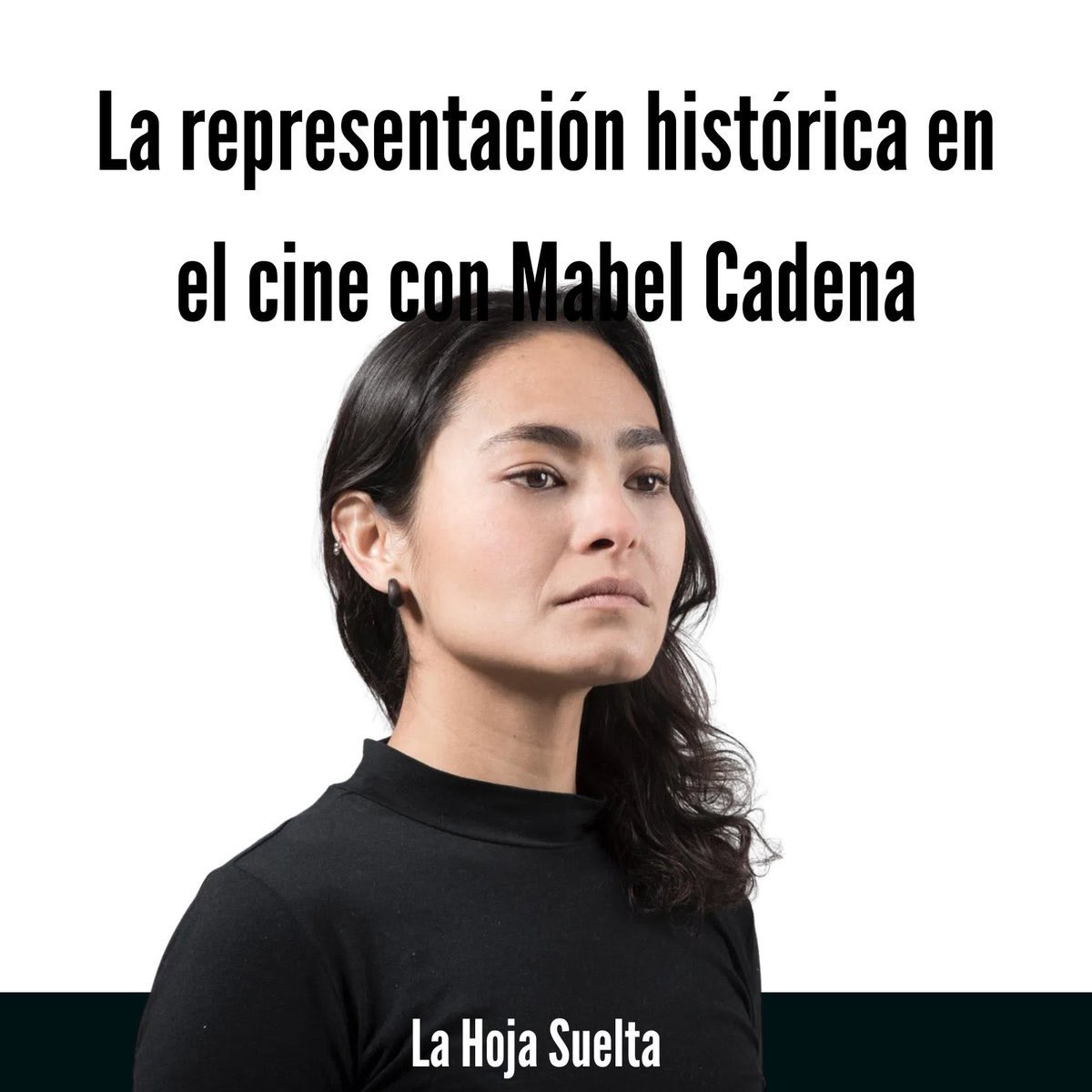 LibretaNegraMx's tweet photo. La representación histórica en el cine con #MabelCadena 

Spotify: https://t.co/so2pIV9P8P 

Apple: https://t.co/33YansNcMY 

#CultivamosMemorias #LaHojaSuelta https://t.co/dKu5KHG4GS
