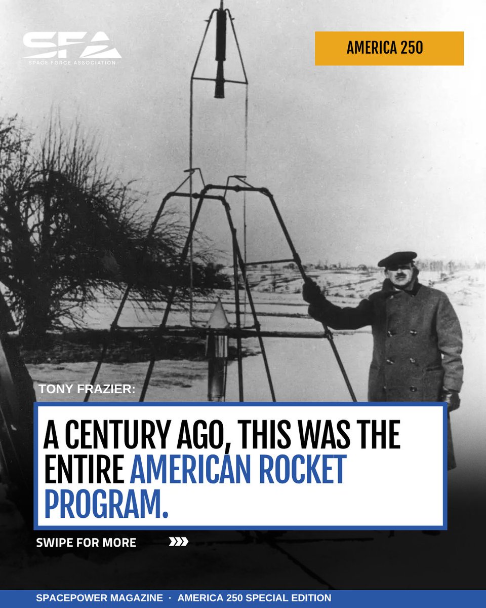 SpaceForceAssoc's tweet photo. In 1926 the entire US rocket program was a steel frame in a field. Goddard logged "the first flight with a rocket using liquid propellants" at his aunt's farm.

Nearly 25,000 satellites later. Over half since 2022.

Tony Frazier, SFA's America 250 issue: https://t.co/KRrcRvwo0T