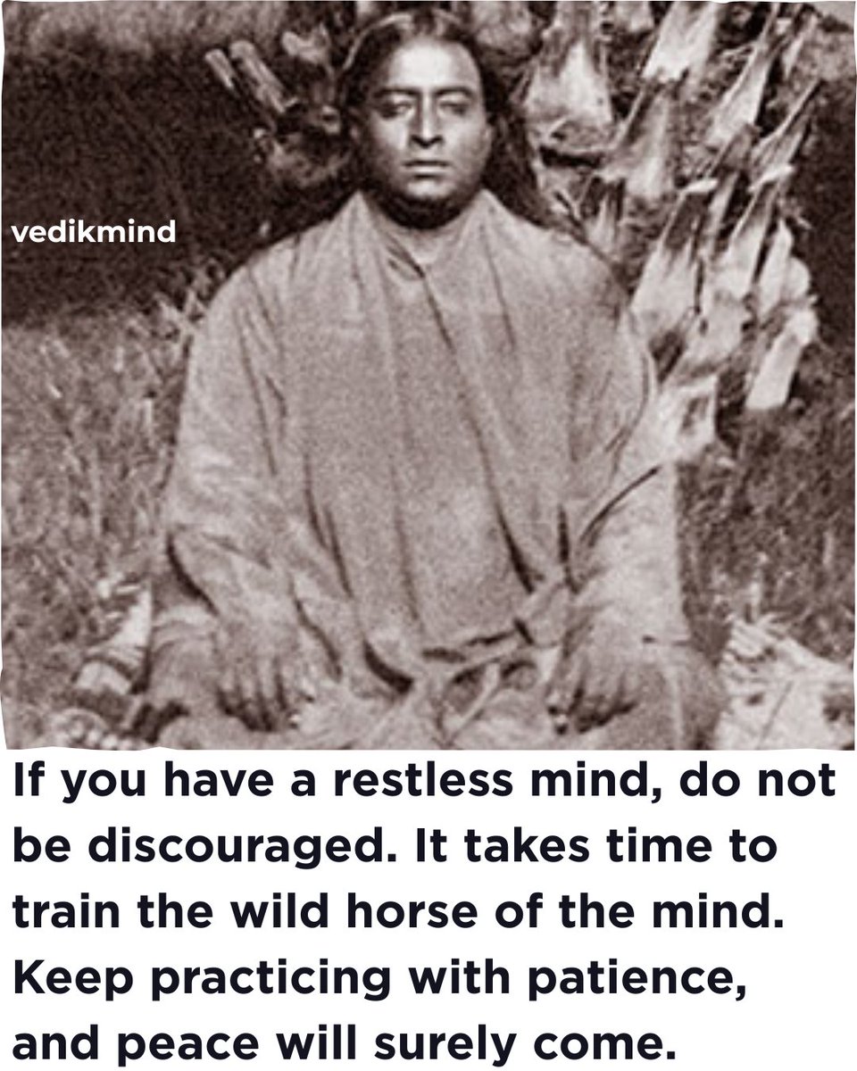 vedikmind's tweet photo. Paramahansa Yogananda reminds us that a restless mind is not a reason to give up meditation. Just as a wild horse is trained with patience, the mind too becomes calmer through steady practice. Peace comes gradually.

#ParamahansaYogananda #Meditation #MindControl #InnerPeace #SpiritualPractice