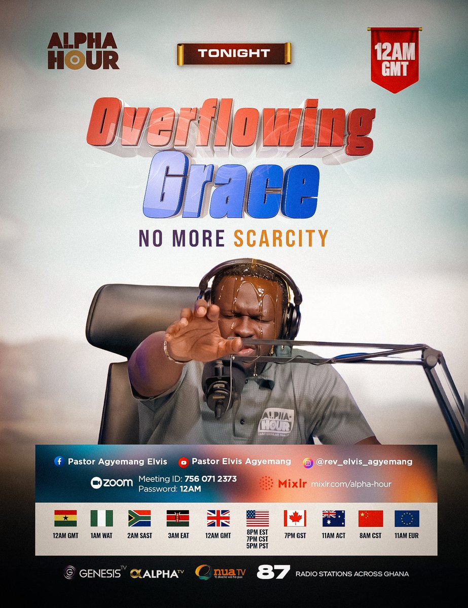 REAgyemang's tweet photo. John 1:16 NKJV
And of His fullness we have all received, and Grace for Grace

Tonight, we are drawing from His fullness. There is no scarcity in God. His grace is sufficient for every season, every assignment, every battle, and every need. 

Are you prepared for what the overflowing grace of God will supply tonight? 

You should not let anyone you love miss Alpha Hour tonight, invite friends and family to join us🔥🔥🔥

📍Alpha Hour | LIVE at 12AM Ghana Time
📝 Come with your Joy List
🍷 Prepare your Communion
📞 Call a friend, tag someone, and share the link.

Follow the Pastor Elvis Agyemang - Alpha Hour Official WhatsApp channel: https://t.co/yH44sdrMyA

#alphahour #pastorelvis #EverydayWithGodIsEverydayInVictory