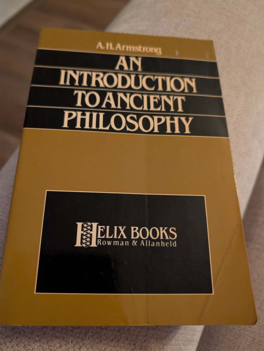 PaganPraxis's tweet photo. Intro to ancient philosophy by A.H Armstrong very well known scholar who translated Plotinus Enneads (Loeb). It's a good book. https://t.co/oI5rnupac7