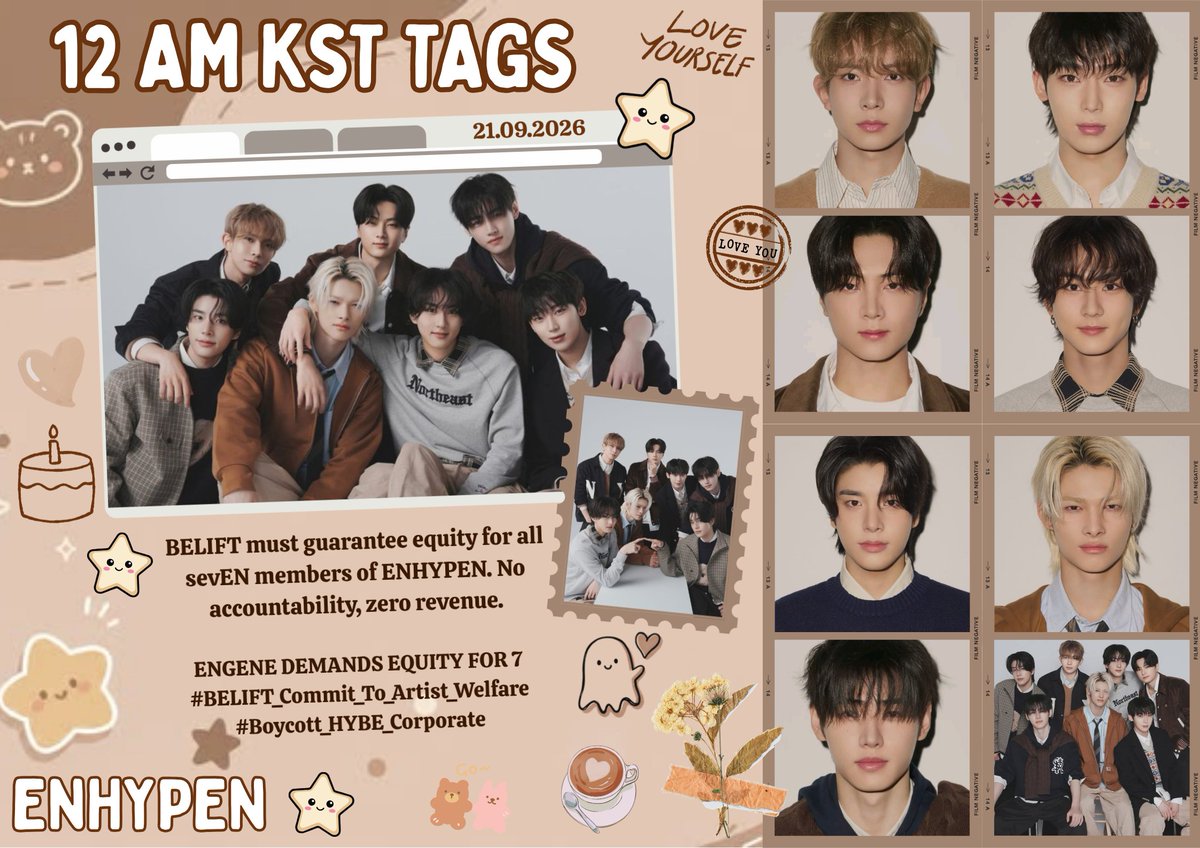 ENHYPEN7_BASE's tweet photo. ENGENE, it's 8 PM KST, time for 2nd Wave! 🔉

BELIFT must guarantee equity for all sevEN members of ENHYPEN. No accountability, zero revenue.

ENGENE DEMANDS EQUITY FOR 7
#BELIFT_Commit_To_Artist_Welfare
#Boycott_HYBE_Corporate

📌 DISCLAIMER
• These hashtags are meant for X (Twitter) trending only.
• Do NOT spam these tags on Instagram, TikTok, Weverse, YouTube, or any other platform.
• Do NOT use them under official ENHYPEN, EVAN, BELIFT, or HYBE official posts.