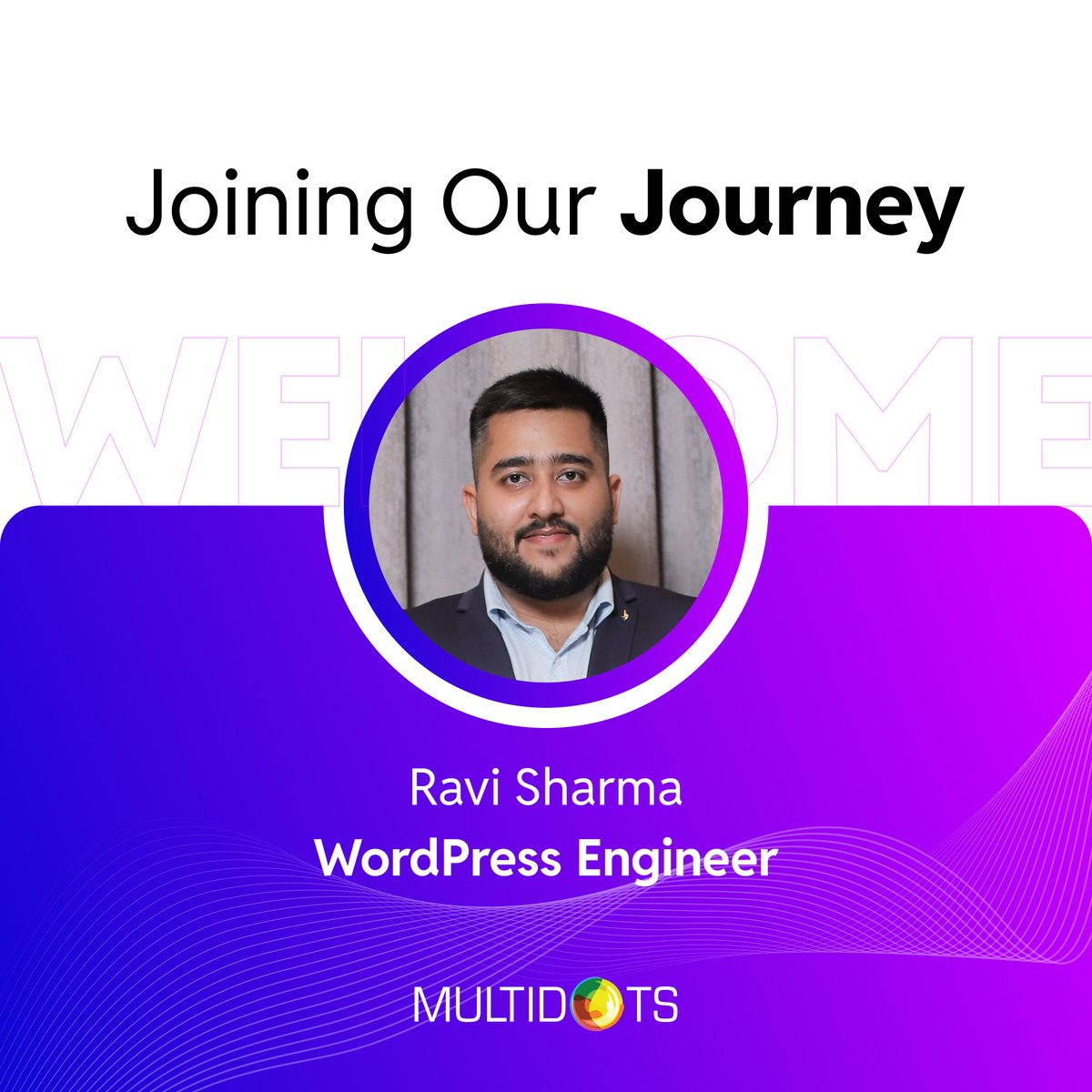 multidots's tweet photo. Welcome to the team, Ravi Sharma!

We’re excited to have you join us as a WordPress Engineer. Your expertise and passion for building exceptional WordPress experiences make you a valuable addition to our growing team.

Welcome aboard! 🚀 https://t.co/UigxEKBvec