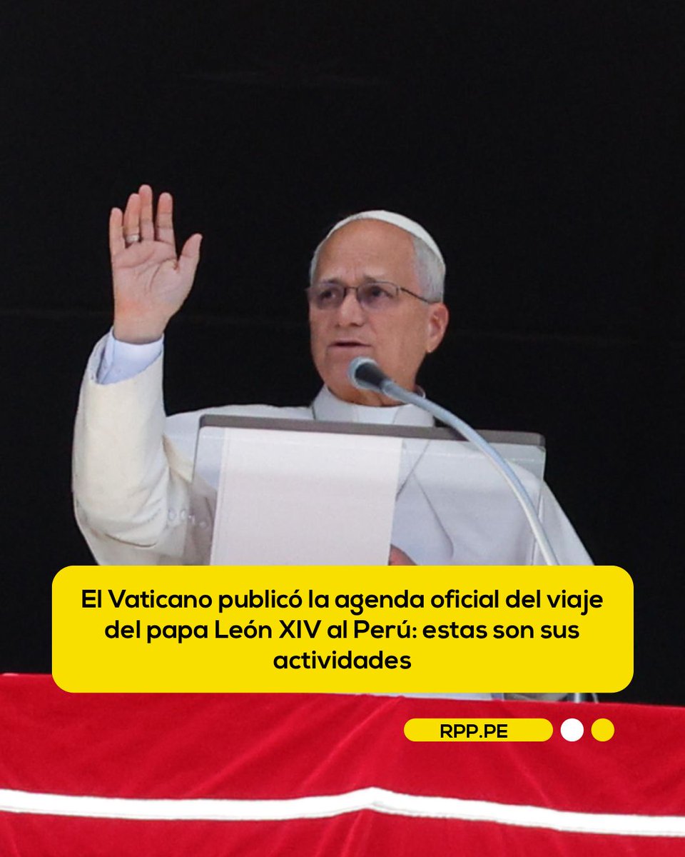 RPPNoticias's tweet photo. 🔴 #Atención 
El Vaticano publicó la agenda del viaje apostólico del papa León XIV. Iniciará el 11 de noviembre con una bienvenida en Palacio de Gobierno y será recibido por la presidenta Keiko Fujimori. 

👉 https://t.co/MQCTZPC94e
📻 ► 89.7 FM / 730 AM https://t.co/N3yf7JCS80
