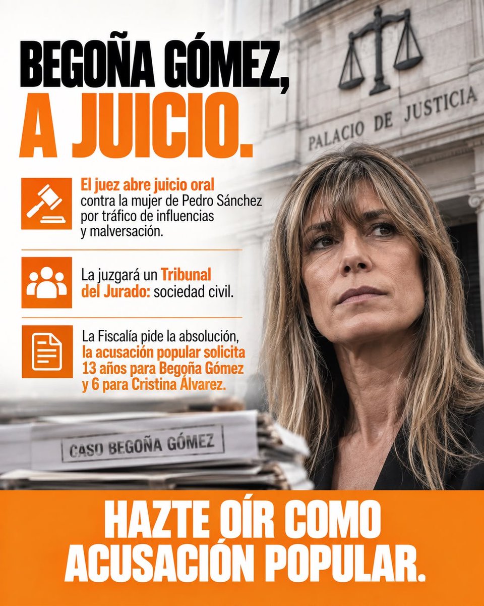 hazteoir's tweet photo. 🚨 ÚLTIMA HORA | BEGOÑA GOMEZ A JUICIO

👩🏻‍⚖️ El juez abre juicio oral contra la mujer de Pedro Sánchez por tráfico de influencias y malversación, y contra su asesora Cristina Álvarez.

👉🏻 Y el dato clave: la Fiscalía no acusa. Es la acusación popular, de la que Hazte Oír forma parte, la que sostiene la causa y pide 13 años de prisión para Begoña Gómez y 6 para su asesora.

🟠 Sin la sociedad civil, esta causa no habría llegado a juicio. Para eso sirve la acusación popular: para que nadie esté por encima de la ley.

Seguiremos en el juicio. Hasta el final. 💪