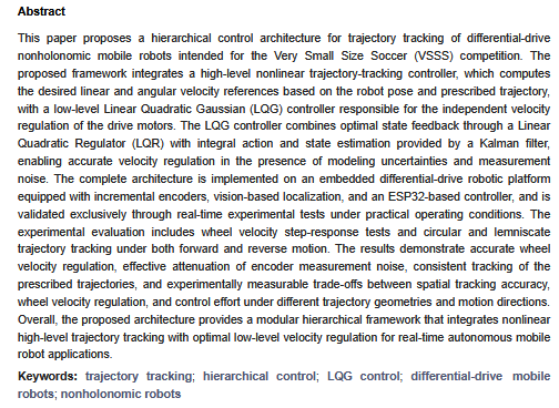 RoboticsMDPI's tweet photo. #NewPaperOnline
📖 Hierarchical Control Architecture for Trajectory Tracking of Differential-Drive Nonholonomic Robots Using LQG-Based Velocity Control
👉 https://t.co/DFJlL4H3em
✍ By Vinícius Oliveira B. Rodrigues, Guilherme A. A. Silva, etc.

#Robotics #trajectorytracking https://t.co/bIVtU6EFGf