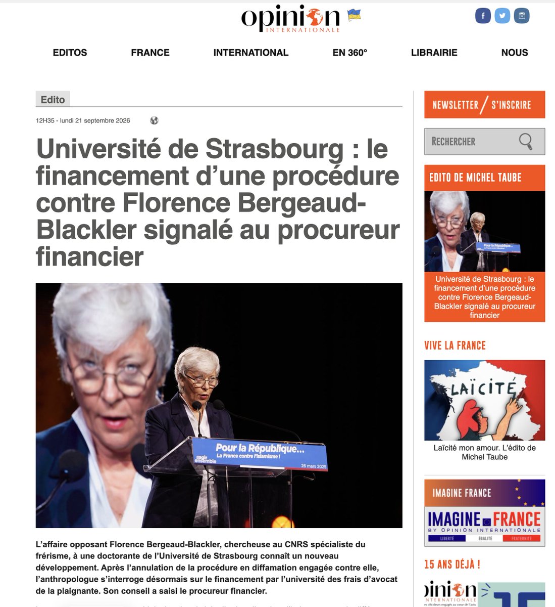 FBBlackler's tweet photo. 🔴 Université de Strasbourg. Mon avocate, Maître Chaix saisit le procureur financier.

L’affaire opposant Florence Bergeaud-Blackler, chercheuse au CNRS spécialiste du frérisme, à une doctorante de l’Université de Strasbourg connaît un nouveau développement. Après l’annulation de la procédure en diffamation engagée contre elle, l’anthropologue s’interroge désormais sur le financement par l’université des frais d’avocat de la plaignante. Son conseil a saisi le procureur financier.

Le contentieux judiciaire semblait clos depuis juin. Il rebondit aujourd’hui sur un terrain différent : celui de l’utilisation de l’argent public. Me Carine Chaix, avocate de Florence Bergeaud-Blackler, a adressé le 18 septembre un signalement au procureur financier de la Chambre régionale des comptes Grand Est concernant la prise en charge par l’Université de Strasbourg des frais d’avocat d’Iman El Feki, doctorante contractuelle au sein de l’établissement.

Une procédure qui s’était achevée sans jugement sur le fond
L’affaire trouve son origine dans un message publié en mars 2025 sur X par Florence Bergeaud-Blackler. Chercheuse au CNRS et auteure de Le Frérisme et ses réseaux, l’anthropologue y évoquait Iman El Feki et inscrivait son parcours dans une réflexion plus générale sur l’influence que Bergeaud-Blackler attribue à l’idéologie frériste dans certains secteurs universitaires.

La doctorante avait engagé une procédure en diffamation. Celle-ci a finalement été annulée par le tribunal judiciaire de Strasbourg pour un motif procédural. La juridiction n’a donc pas statué sur le fond des accusations. Pour Florence Bergeaud-Blackler, l’affaire prend toutefois une nouvelle dimension avec les conditions dans lesquelles cette procédure aurait été financée.

Le financement de l’Université désormais au centre du dossier
Selon le signalement adressé par Me Carine Chaix, l’Université de Strasbourg a pris en charge les frais d’avocat d’Iman El Feki. L’avocate de Florence Bergeaud-Blackler conteste désormais le fondement juridique de cette décision.

Le dossier fait notamment état d’un courrier daté du 22 mai 2025 dans lequel la présidente de l’Université de Strasbourg, Frédérique Berrod, aurait indiqué que la situation de la doctorante ne permettait pas l’octroi de la protection fonctionnelle prévue pour les agents publics. Malgré cela, l’établissement aurait décidé de financer ses frais d’avocat.

C’est précisément cette articulation qui conduit aujourd’hui la défense de Florence Bergeaud-Blackler à saisir le procureur financier.

Une dépense dont le fondement juridique est contesté
Pour Me Carine Chaix, si la prise en charge ne pouvait intervenir au titre de la protection fonctionnelle, reste à déterminer sur quelle autre base une université publique pouvait financer les frais liés à une procédure pénale engagée par une doctorante contre une chercheuse du CNRS extérieure à l’établissement.

L’avocate invoque notamment le principe de spécialité des établissements publics et demande aux autorités compétentes d’examiner si la dépense entre effectivement dans les missions de l’Université de Strasbourg. Elle demande également que soit étudiée l’éventuelle responsabilité financière de l’ordonnateur et du comptable.

À ce stade, aucune juridiction financière n’a conclu à l’irrégularité de la dépense : il s’agit d’un signalement et des arguments développés par le conseil de Florence Bergeaud-Blackler. Une copie a également été adressée au ministre de l’Enseignement supérieur et au procureur de la République.

En toile de fond, les travaux de Bergeaud-Blackler sur le frérisme
Pour Florence Bergeaud-Blackler, ce nouvel épisode est indissociable de ses recherches. L’anthropologue travaille depuis plusieurs années sur les Frères musulmans et ce qu’elle désigne comme le « frérisme », notamment dans son ouvrage publié en 2023.

Son avocate rappelle dans son signalement qu’Iman El Feki est intervenue en 2024 dans des événements liés au Collectif contre l’islamophobie en Europe (CCIE) et aux Étudiants musulmans de France (EMF). Elle rapproche ces éléments du rapport gouvernemental de 2025 consacré aux Frères musulmans et à l’islamisme politique en France. Le document transmis par Me Chaix prend toutefois soin de préciser que ces éléments ne constituent pas une mise en cause directe d’Iman El Feki comme membre de la mouvance frériste.

Cette prudence est importante : l’enjeu du nouveau dossier n’est pas de déterminer les convictions de la doctorante, mais de savoir dans quelles conditions un établissement public a décidé de financer ses frais d’avocat dans une procédure visant une chercheuse extérieure.

Une question de liberté académique
Florence Bergeaud-Blackler entend également replacer l’affaire sur le terrain de la liberté académique. Pour la chercheuse, qui affirme rencontrer d’importantes résistances en raison de ses travaux sur l’islamisme et les réseaux fréristes, l’intervention financière d’une université dans une procédure dirigée contre elle soulève nécessairement des interrogations.

Le paradoxe nourrit aujourd’hui sa défense : alors qu’elle consacre précisément ses recherches aux phénomènes d’influence dans les institutions, une université publique a financé les frais d’avocat de la doctorante qui avait décidé de la poursuivre.

Le signalement rappelle à ce titre qu’un rapport parlementaire de décembre 2025 s’est intéressé aux stratégies d’influence dans l’enseignement supérieur et aux pressions pouvant peser sur les chercheurs travaillant sur l’islamisme, tout en faisant état de divergences entre universitaires quant à l’ampleur de ces phénomènes.

Une affaire désormais retournée
Le dossier a donc changé de nature. Il y a quelques mois, Florence Bergeaud-Blackler devait se défendre dans une procédure en diffamation. Cette procédure ayant été annulée sans jugement sur le fond, son conseil demande aujourd’hui des explications sur les moyens publics qui ont servi à financer les frais d’avocat de la partie adverse.

Le procureur financier devra déterminer s’il y a lieu de donner une suite au signalement et si l’analyse juridique développée par Me Carine Chaix est fondée. En attendant, une interrogation demeure : quelle était précisément la base juridique permettant à l’Université de Strasbourg de prendre en charge cette dépense après avoir écarté, selon les documents produits par l’avocate, le recours à la protection fonctionnelle ?

Pour Florence Bergeaud-Blackler, le centre de gravité de l’affaire s’est ainsi déplacé. Après les accusations dirigées contre elle, ce sont désormais les conditions de l’intervention d’une institution publique dans cette procédure qui se retrouvent sous examen.
https://t.co/PuG170ztHa