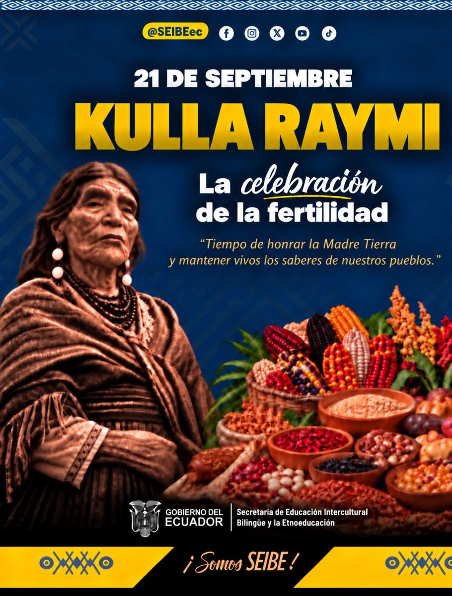 SEIBEec's tweet photo. 🌿Kulla Raymi | Celebración de la fertilidad
Este 21 de septiembre honramos a la Madre Tierra y celebramos el inicio de un nuevo ciclo agrícola, tiempo de preparación, siembra y renovación🌱🌽🇪🇨
#KullaRaymi #MadreTierra #SaberesAncestrales #PueblosYNacionalidades https://t.co/daOHGzD6AP