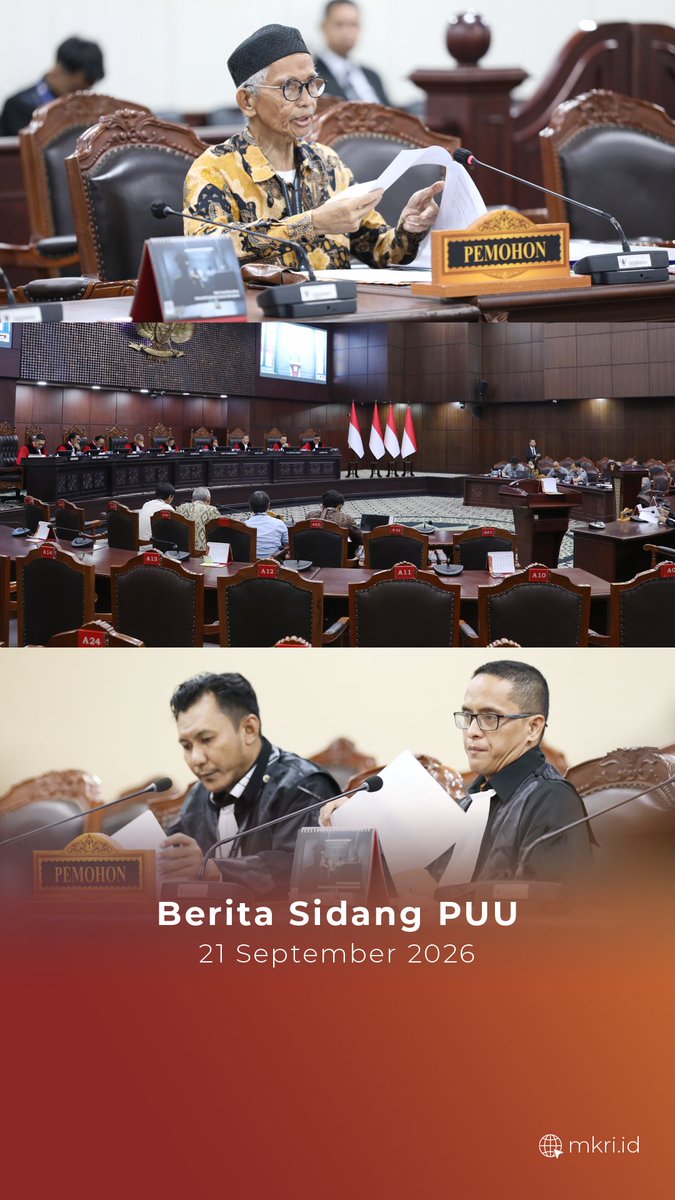 officialMKRI's tweet photo. Dear #Courtizen,
Berikut rangkuman berita sidang Pengujian Undang-Undang yang digelar pada Senin, 21 September 2026.
Yuk, baca selengkapnya melalui tautan berikut: https://t.co/OTSXh5Mv9R
#MengawalKonstitusi
#salaMKonstitusi
#MKRI https://t.co/XmDff4Ne78