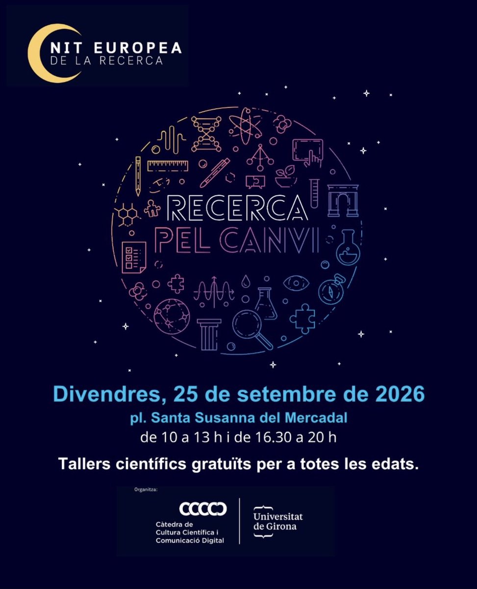 GironaCetig's tweet photo. 🌙🔬 La #NitEuropeaDeLaRecerca arriba a Girona!

📅 25 de setembre
📍 Pl. Santa Susanna del Mercadal
⏰ 10–13 h i 16.30–20 h
🎟️ Tallers científics gratuïts per a totes les edats

🧬 Genètica, 🧠 neurociència, 💧 aigua, 🧪 química, 🦠 microbiologia, ♻️ medi ambient i molta més #recerca.

Vine a experimentar, jugar i descobrir la ciència de prop! ✨

#enginyersgi @recercauniscat #universitatdegirona #girona