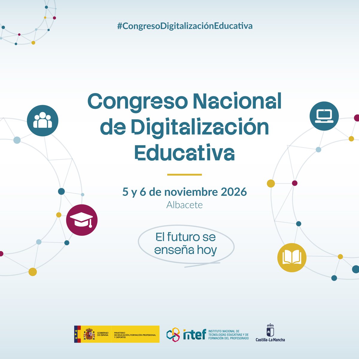 educaINTEF's tweet photo. 📝 ¡Inscripción abierta!

💻 Participa en el Congreso Nacional de Digitalización Educativa 2026 y comparte experiencias para transformar la educación

📍 5 y 6 de noviembre | Albacete
📅 Hasta el 9 de octubre, 14:00 h

👉 https://t.co/mlscbGWTij https://t.co/JE58H7oGLb