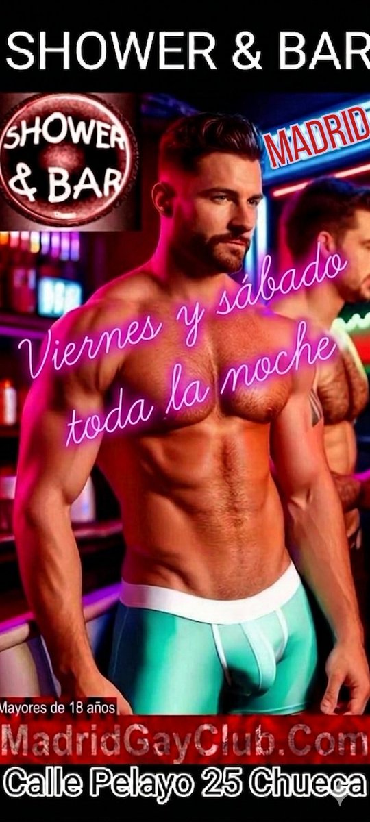 Angelon__Angel's tweet photo. Estás en Zaragoza, Ávila o Sevilla, y vas para Madrid, vente a Chueca, popular punto de encuentro #gay.

​NOCHE ENTRE HOMBRES sin tregua, viernes y sábados.
Abierto toda la noche

Sesiones temáticas con Código de ropa: solo en o sin calzoncillos.

​SHOWER &amp; BAR
Pelayo 25 Madrid https://t.co/DfW6gzj5QC