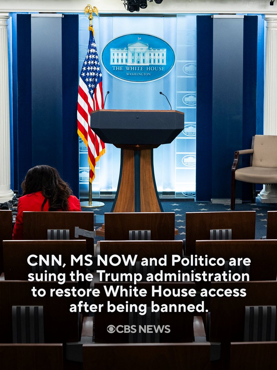 CBSNews's tweet photo. CNN, MS NOW and Politico announced today that the news organizations will be filing a lawsuit against the Trump administration over President Trump's ban of the news outlets from the White House, arguing the ban was unconstitutional on First Amendment grounds. https://t.co/Ctwah2TMn5