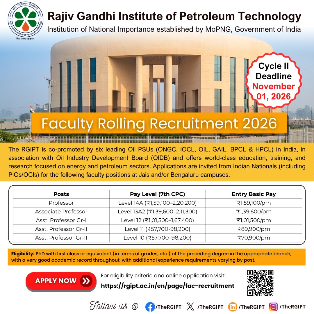 TheRGIPT's tweet photo. Faculty Rolling Recruitment 2026 | RGIPT
RGIPT invites applications for faculty positions at Jais and/or Bengaluru Campuses.
📅 Cycle II Deadline: 01 November 2026

🔗 Eligibility Criteria &amp; Online Application:
https://t.co/PCdgihoqEQ

#RGIPT #FacultyRecruitment #FacultyJobs https://t.co/kosJrHsH0n