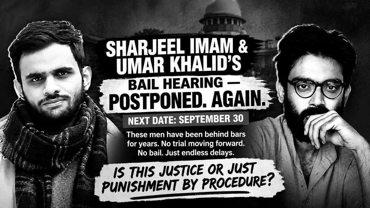Delhiite_'s tweet photo. Sharjeel Imam and Umar Khalid's bail hearing... POSTPONED. AGAIN.

Next date: September 30.

These men have been behind bars for years. No trial moving forward. No bail. Just endless delays. Is this justice or just punishment by procedure? https://t.co/yNIe0x8gbw