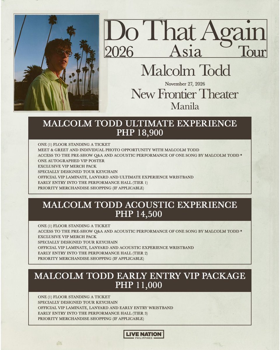 livenationph's tweet photo. LNPH Members, you know the drill!

LNPH Presale starts TODAY at 12PM and runs until 11:59PM. Log in to your account at https://t.co/pDQh6l5RY0 to access the presale.

Malcolm Todd - Do That Again 2026 Asia Tour
📅November 27, 2026
📍New Frontier Theater

#MalcolmToddInManila https://t.co/IbN8pD444j