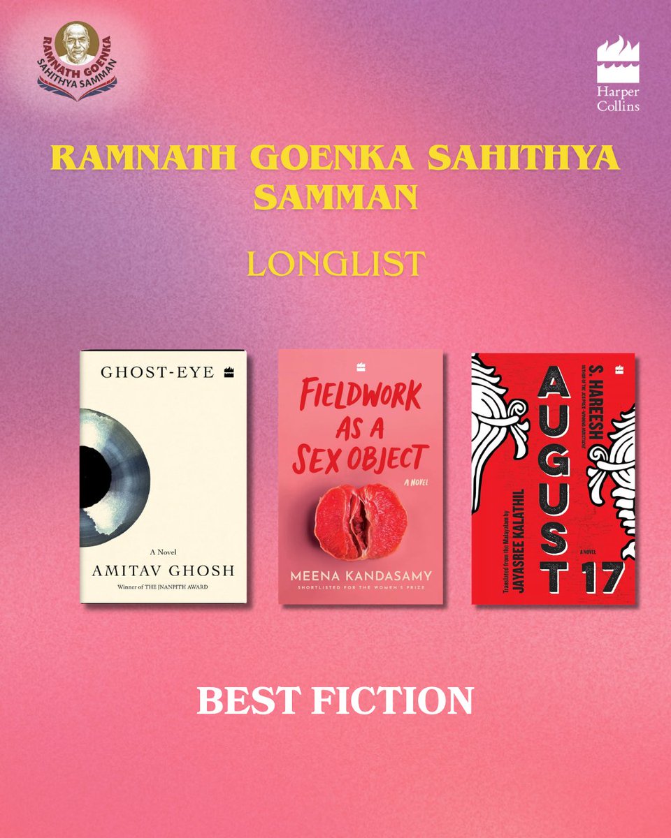 HarperCollinsIN's tweet photo. A wonderful moment for our authors at the Ramnath Goenka Sahithya Samman, given by The New Indian Express Group! 

We’re delighted to see our books longlisted across Best Fiction and Best Debut.

Congratulations to all our authors and translators on this wonderful achievement!

@Santwana99 @TheMornStandard @tniefeatures @NewIndianXpress
@GhoshAmitav @meenakandasamy @vivarthaka @enrouteH @maazme