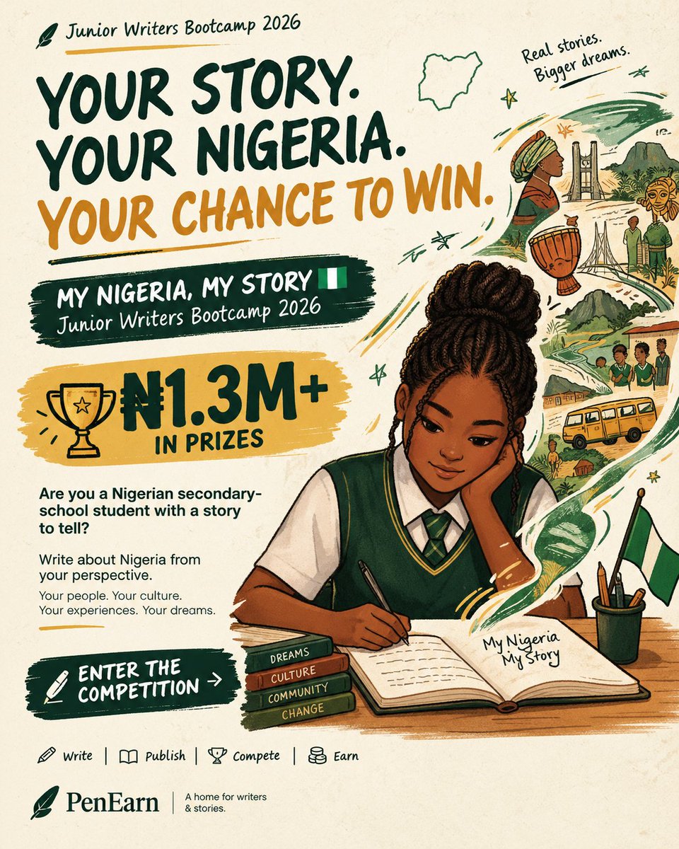 realPenEarn's tweet photo. 🇳🇬 Your Nigeria. Your Story. Your Voice.
Got a story about Nigeria that deserves to be heard? ✍🏾📖
My Nigeria, My Story 🇳🇬 — Junior Writers Bootcamp 2026 is your chance to put your perspective into words, share your story, and compete for a ₦1.3M+ prize pool. 🏆 https://t.co/gjaWSdzmHy