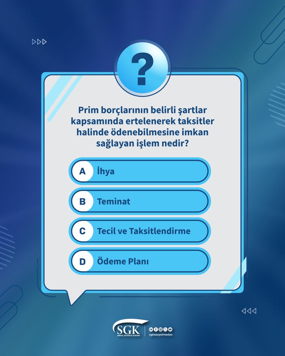 sgksosyalmedya's tweet photo. Prim borçlarının belirli şartlar kapsamında ertelenerek taksitler halinde ödenebilmesine imkan sağlayan işlem nedir?

#SGKSoruyor https://t.co/QpXiAZoKQS