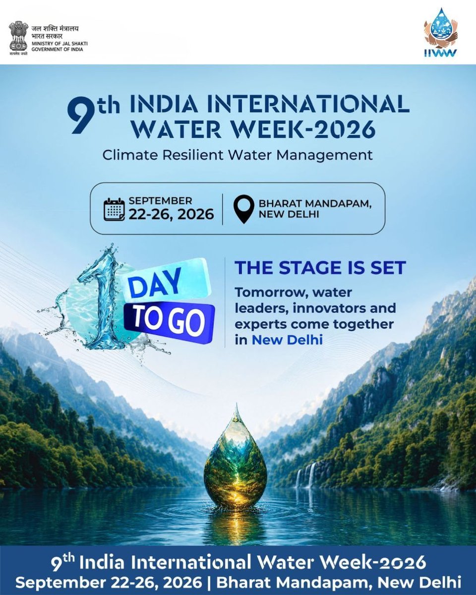 DoWRRDGR_MoJS's tweet photo. One day to go for India International Water Week 2026. The 9th India International Water Week (IIWW) 2026 has been featured across leading newspapers, including Hindustan Times, The Statesman and Navbharat Times, bringing greater attention to the conversations around climate-resilient water management.
Now, be part of the conversation.
22–26 September 2026
Bharat Mandapam, New Delhi
Theme: Climate Resilient Water Management
The event brings together experts, policymakers, practitioners, innovators and stakeholders from across the world through Global Conference on Climate Resilient Water Management
#IndiaInternationalWaterWeek #IIWW2026 #ClimateResilientWaterManagement #WaterSecurity #WaterInnovation #WaterManagement #IndiaWaterWeek