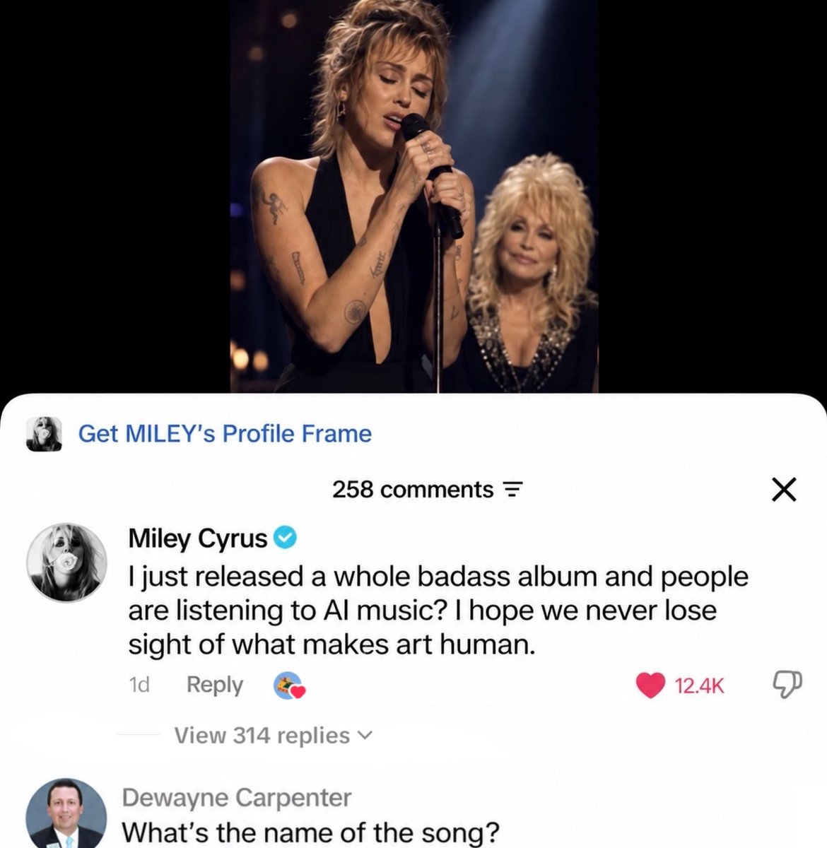 evadivalore's tweet photo. Miley Cyrus commented on a tiktok with over thousands of likes, featuring an AI generated song falsely claiming she wrote it for Dolly Parton:

“I just released a whole badass album, and people are streaming AI music? I hope we never lose sight of what makes art human.” https://t.co/yUuMNBetTu